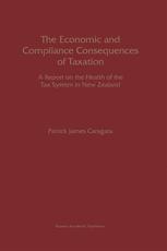 The Economic and Compliance Consequences of Taxation