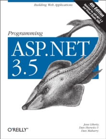 Programming ASP.NET 3.5 : Building Web Applications