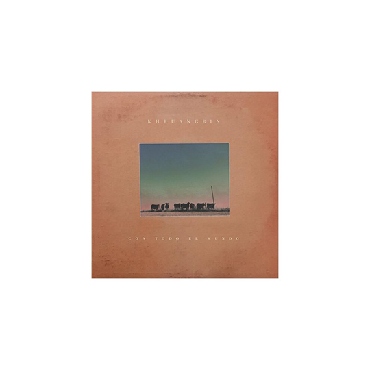 Khruangbin / Con Todo El Mundo (1LP)