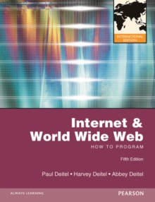 Internet and World Wide Web How to Program : International Edition