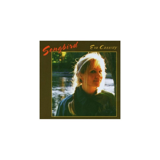 Eva Cassidy - Songbird [CD]