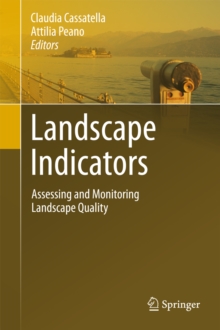 Landscape Indicators : Assessing and Monitoring Landscape Quality