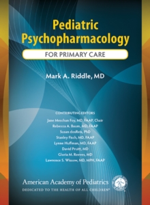 Pediatric Psychopharmacology For Primary Care