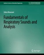 Fundamentals of Respiratory System and Sounds Analysis