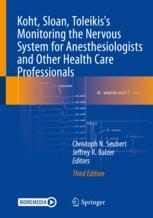 Koht, Sloan, Toleikis's Monitoring the Nervous System for Anesthesiologists and Other Health Care Pr