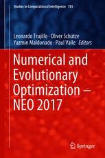 Numerical and Evolutionary Optimization - NEO 2017