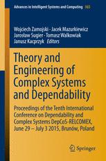 Theory and Engineering of Complex Systems and Dependability