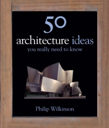 50 Architecture Ideas You Really Need to Know