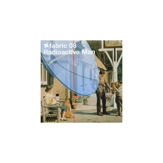 fabric08: Radioactive Man [CD]