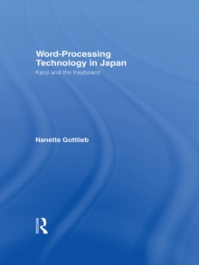 Word-Processing Technology in Japan : Kanji and the Keyboard