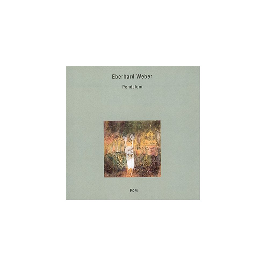Eberhard Weber - Pendulum [CD]