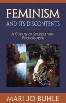 FEMINISM AND ITS DISCONTENTS