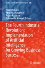 The Fourth Industrial Revolution: Implementation of Artificial Intelligence for Growing Business Suc