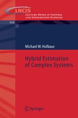Hybrid Estimation of Complex Systems
