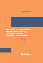 Monitoring the Comprehensive Nuclear-Test-Ban Treaty: Source Processes and Explosion Yield Estimatio