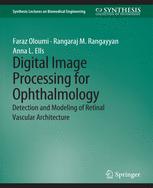 Digital Image Processing for Ophthalmology