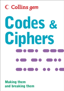 Codes and Ciphers (Collins Gem)