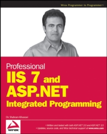 Professional IIS 7 and ASP.NET Integrated Programming