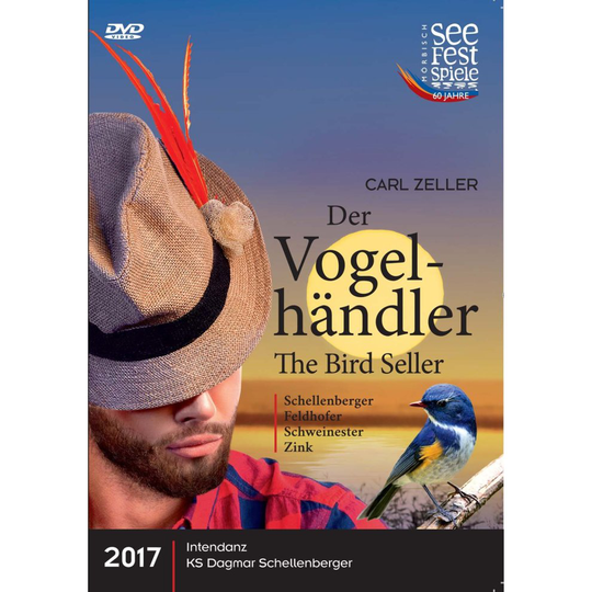 Carl Zeller: Der Vogelhändler ( Mörbisch 2017) DVD