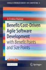 Benefit/Cost-Driven Software Development