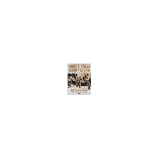 CROSBY, STILLS, NASH & YOUNG - FIFTY BY FOUR - DVD