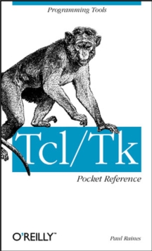 Tcl/Tk Pocket Reference : Programming Tools