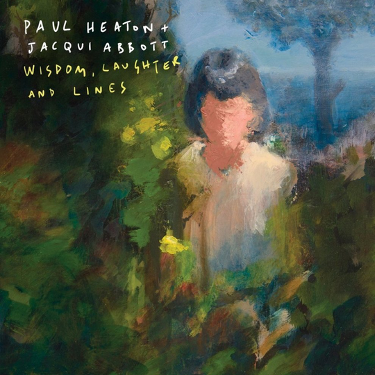 Paul Heaton Jacqui Abbott - Wisdom Laughter and Lines [CD]
