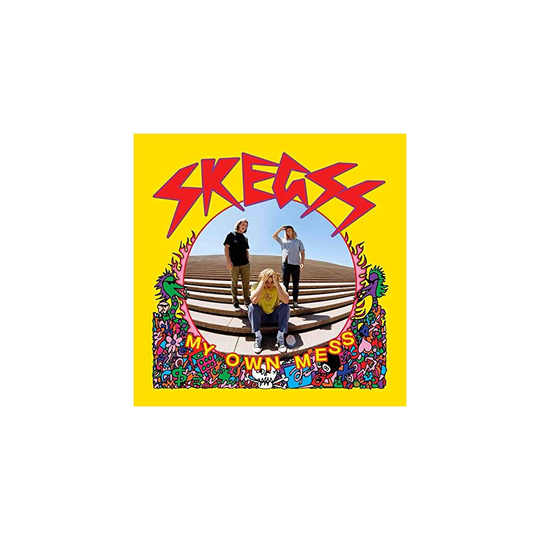 Skegss - My Own Mess