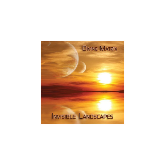 Divine Matrix - Invisible Landscapes [CD]