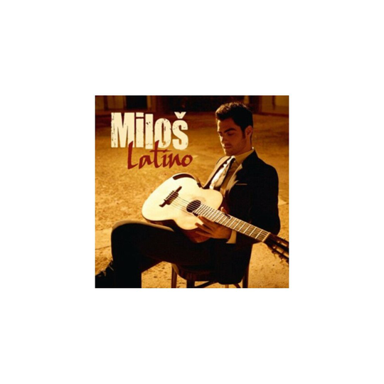 Milos Karadaglic Milos Latino CD (2012)