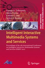 Intelligent Interactive Multimedia Systems and Services