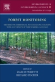 Forest Monitoring : Methods for terrestrial investigations in Europe with an overview of North America and Asia