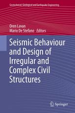 Seismic Behaviour and Design of Irregular and Complex Civil Structures