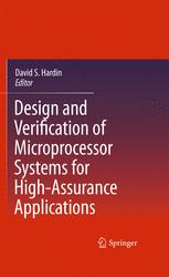 Design and Verification of Microprocessor Systems for High-Assurance Applications