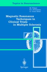Magnetic Resonance Techniques in Clinical Trials in Multiple Sclerosis