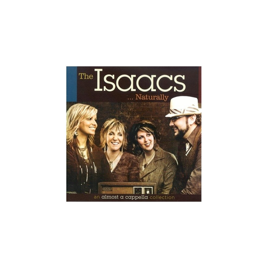 the isaacs - Isaacs Naturally, The [CD]