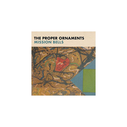 MISSION BELLS - PROPER ORNAMENTS THE