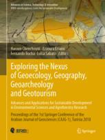 Exploring the Nexus of Geoecology, Geography, Geoarcheology and Geotourism: Advances and Application