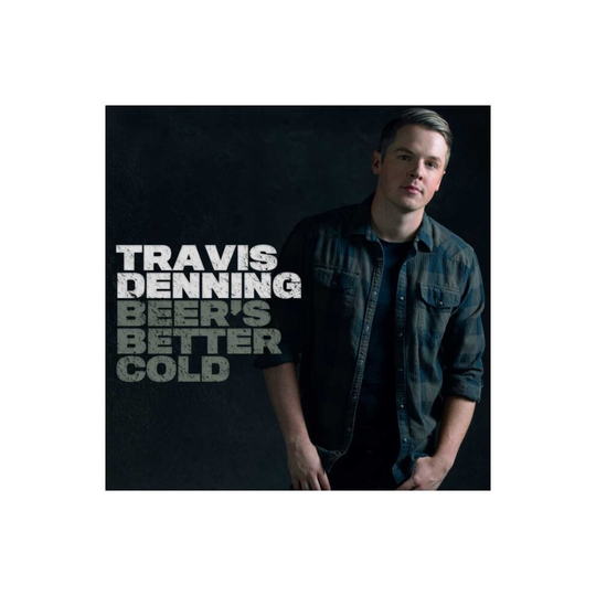 BEERS BETTER COLD - DENNING TRAVIS - CD