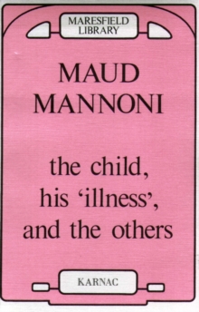 The Child, his Illness and the Others