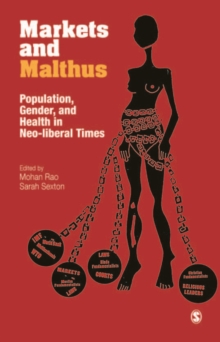 Markets and Malthus : Population, Gender and Health in Neo-liberal Times