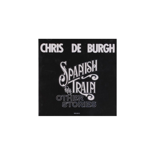 Chris De Burgh - Spanish Train and Other Stories [CD]