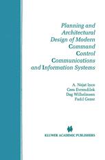 Planning and Architectural Design of Modern Command Control Communications and Information Systems