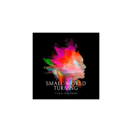 SMALL WORLD TURNING - GILMORE THEA [CD]