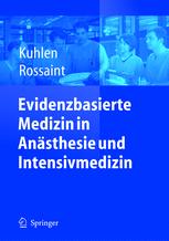 Evidenzbasierte Medizin in Anästhesie und Intensivmedizin