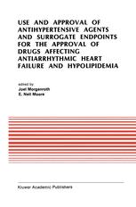 Use and Approval of Antihypertensive Agents and Surrogate Endpoints for the Approval of Drugs Affect