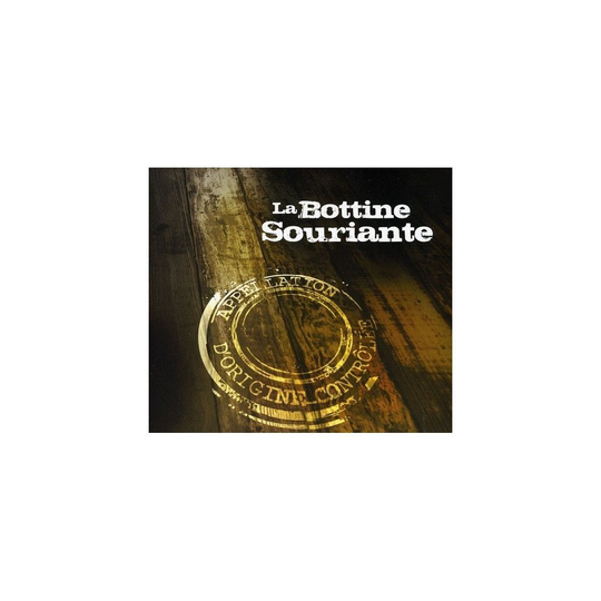 La Bottine Souriante - Appelation Dorigine Côntrolee [CD]