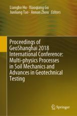 Proceedings of GeoShanghai 2018 International Conference: Multi-physics Processes in Soil Mechanics