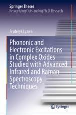 Phononic and Electronic Excitations in Complex Oxides Studied with Advanced Infrared and Raman Spect