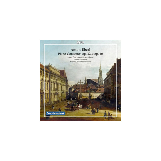 Eberl: Piano Concertos (Op. 32/ 40) (CPO: 777354-2)
